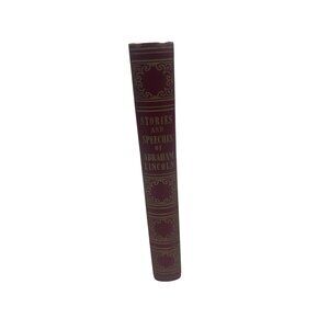 Stories and Speeches of Abraham Lincoln Edward Frank Allen Art‑Type Edition HC